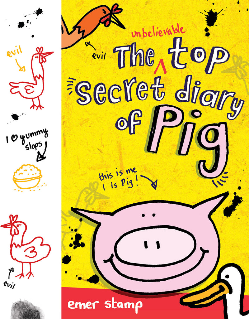 The Unbelievable Top Secret Diary of Pig