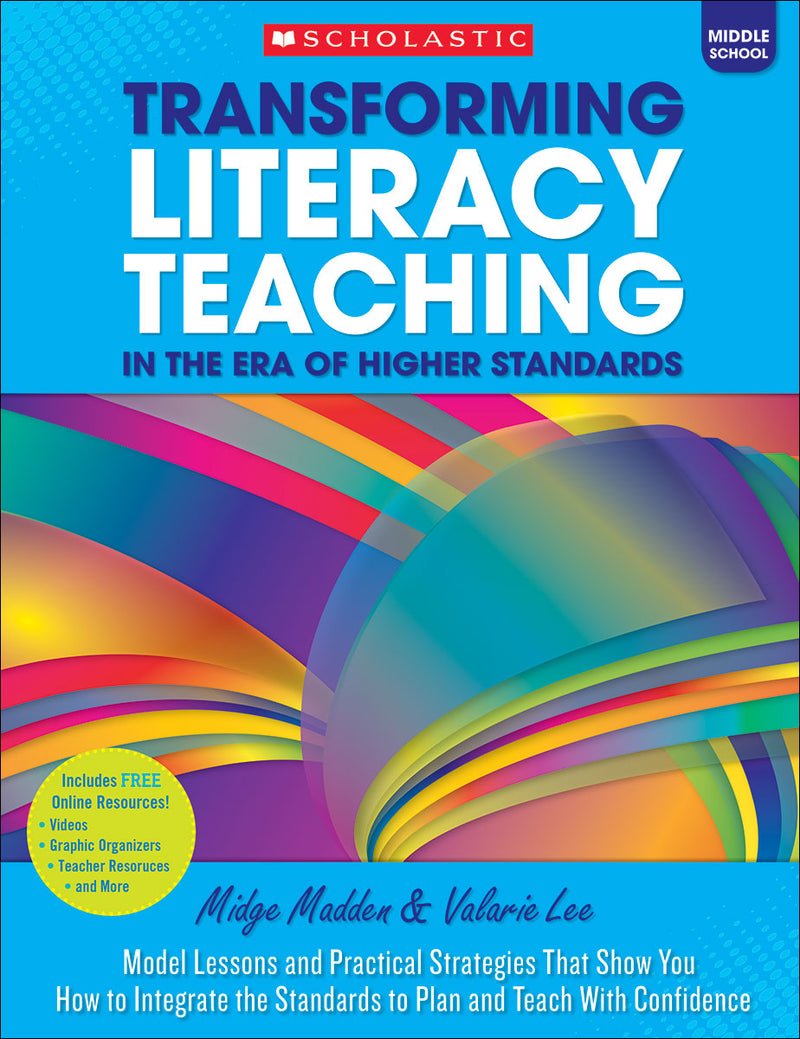 Transforming Literacy Teaching in the Era of Higher Standards: Middle School
