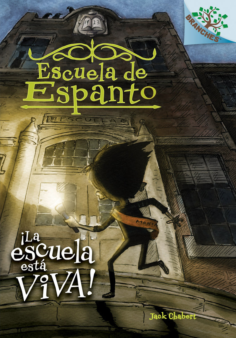 Escuela de Espanto #1: ¡La escuela está viva! (The School Is Alive)
