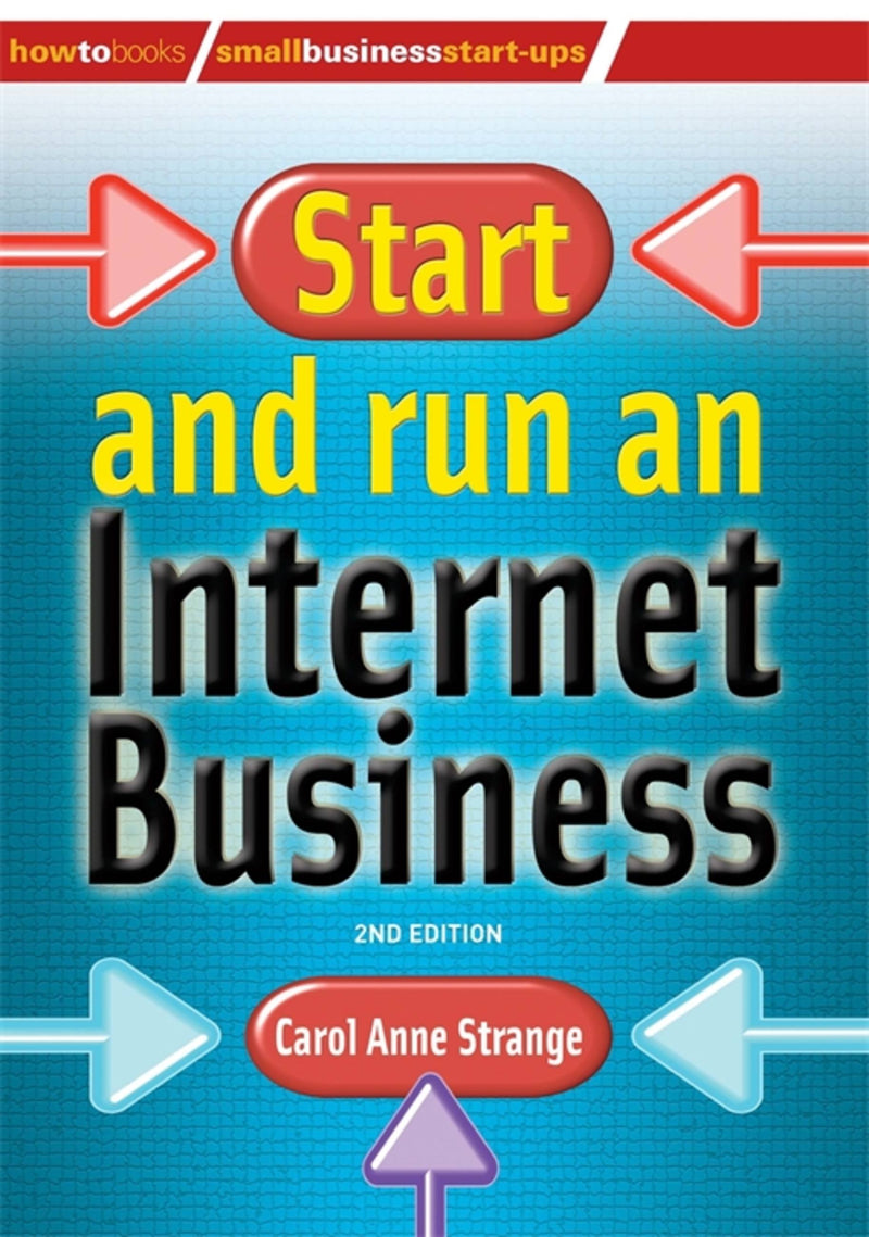 Start And Run An Internet Business 2E