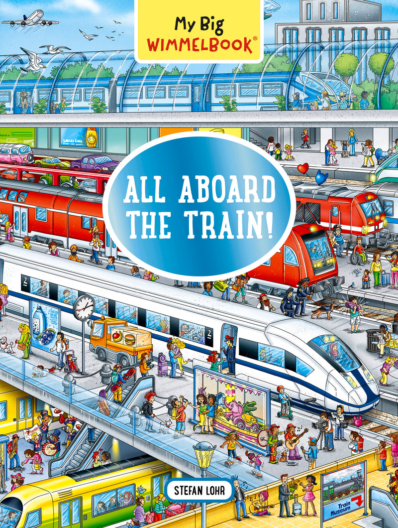 My Big Wimmelbook—All Aboard the Train!