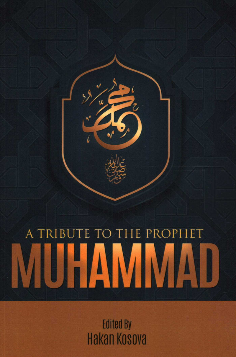 A Tribute to the Prophet Muhammad