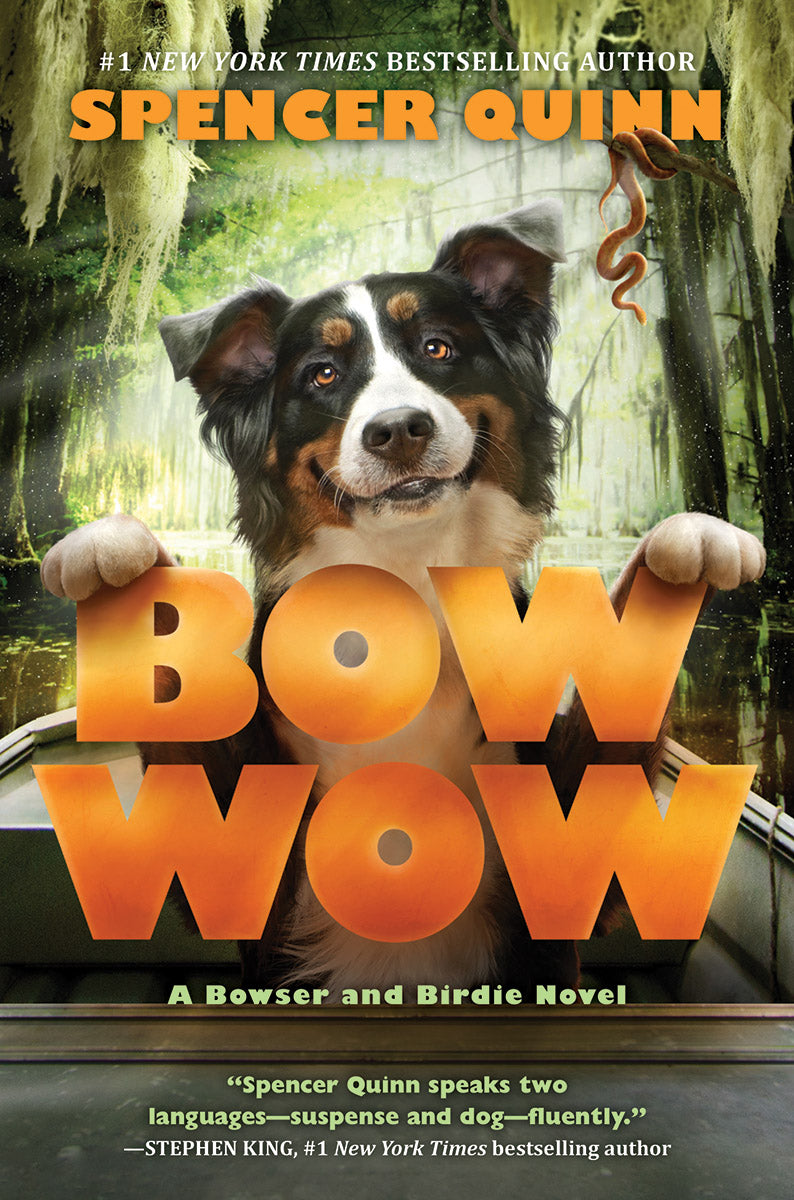 Bow Wow: A Bowser and Birdie Novel