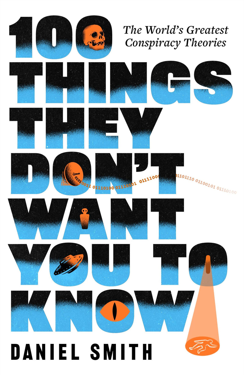 100 Things They Don't Want You To Know