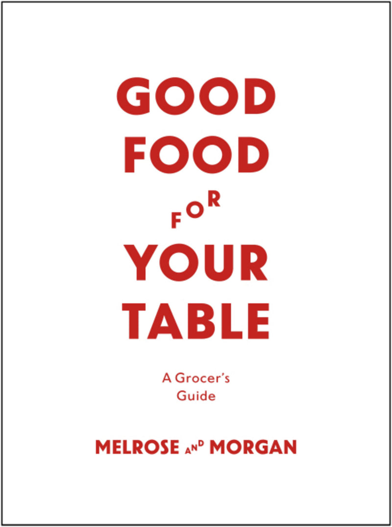 The Melrose & Morgan Kitchen Handbook