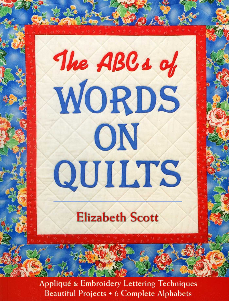 The ABCs of Words on Quilts