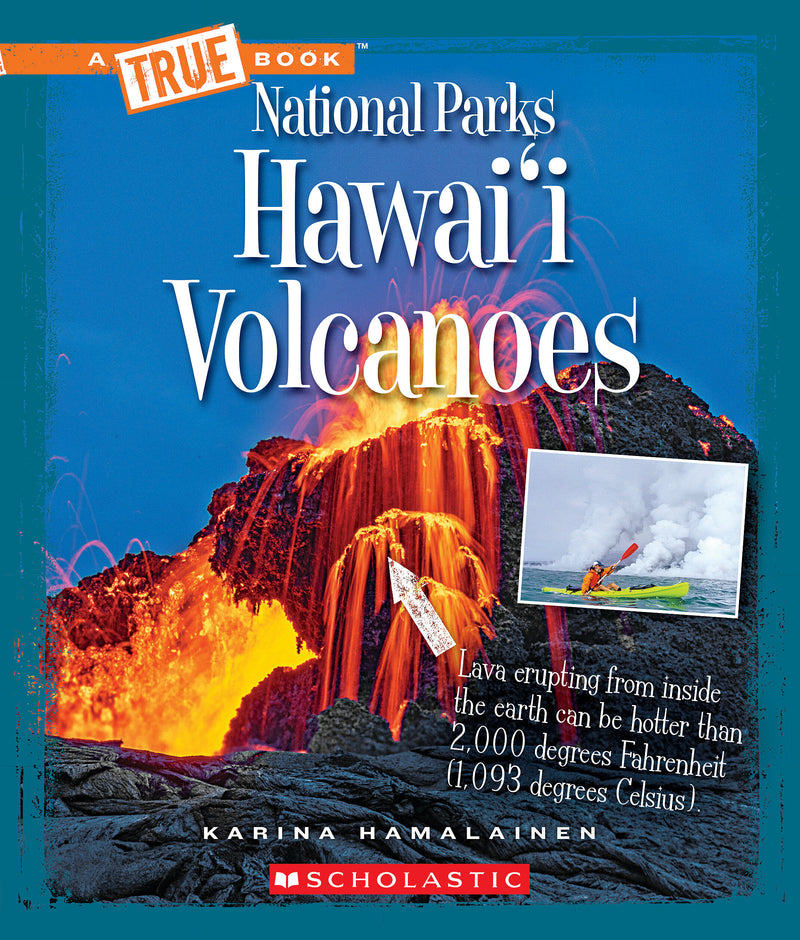 Hawai'i Volcanoes (A True Book: National Parks)