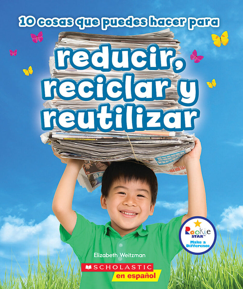 10 cosas que puedes hacer para reducir, reciclar y reutilizar (Rookie Star: Make a Difference)