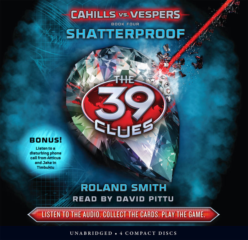The Shatterproof (The 39 Clues: Cahills vs. Vespers, Book 4)