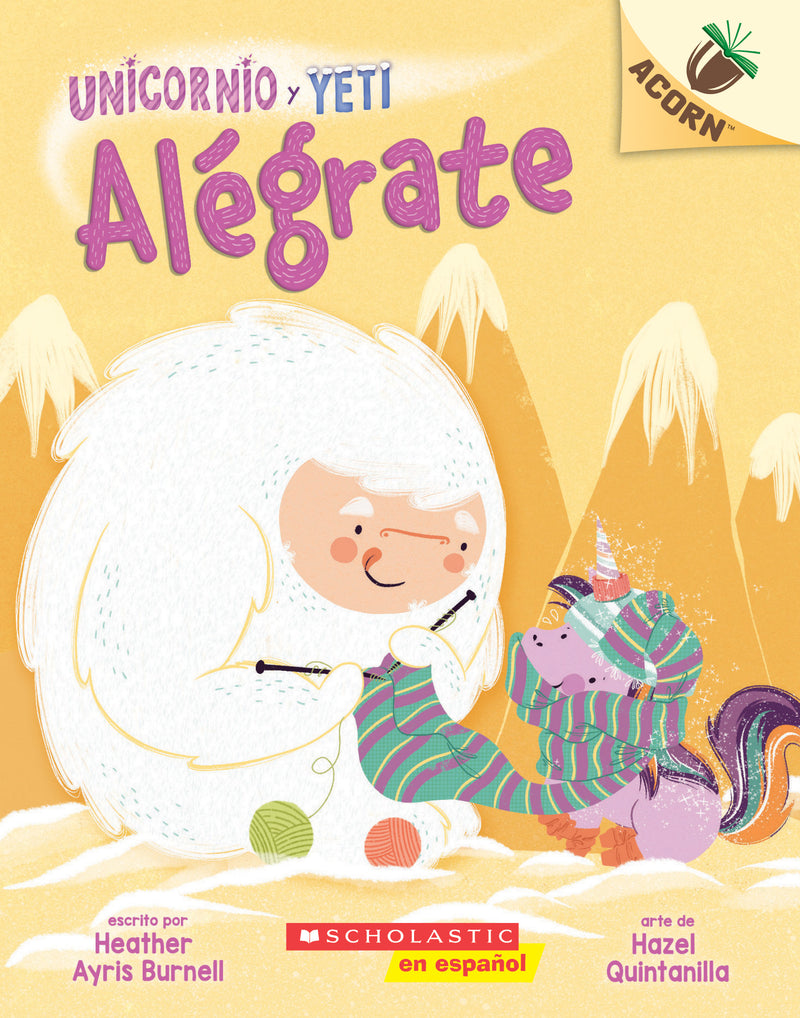 Unicornio y Yeti 4: Alégrate: Un libro de la serie Acorn (Cheer Up)