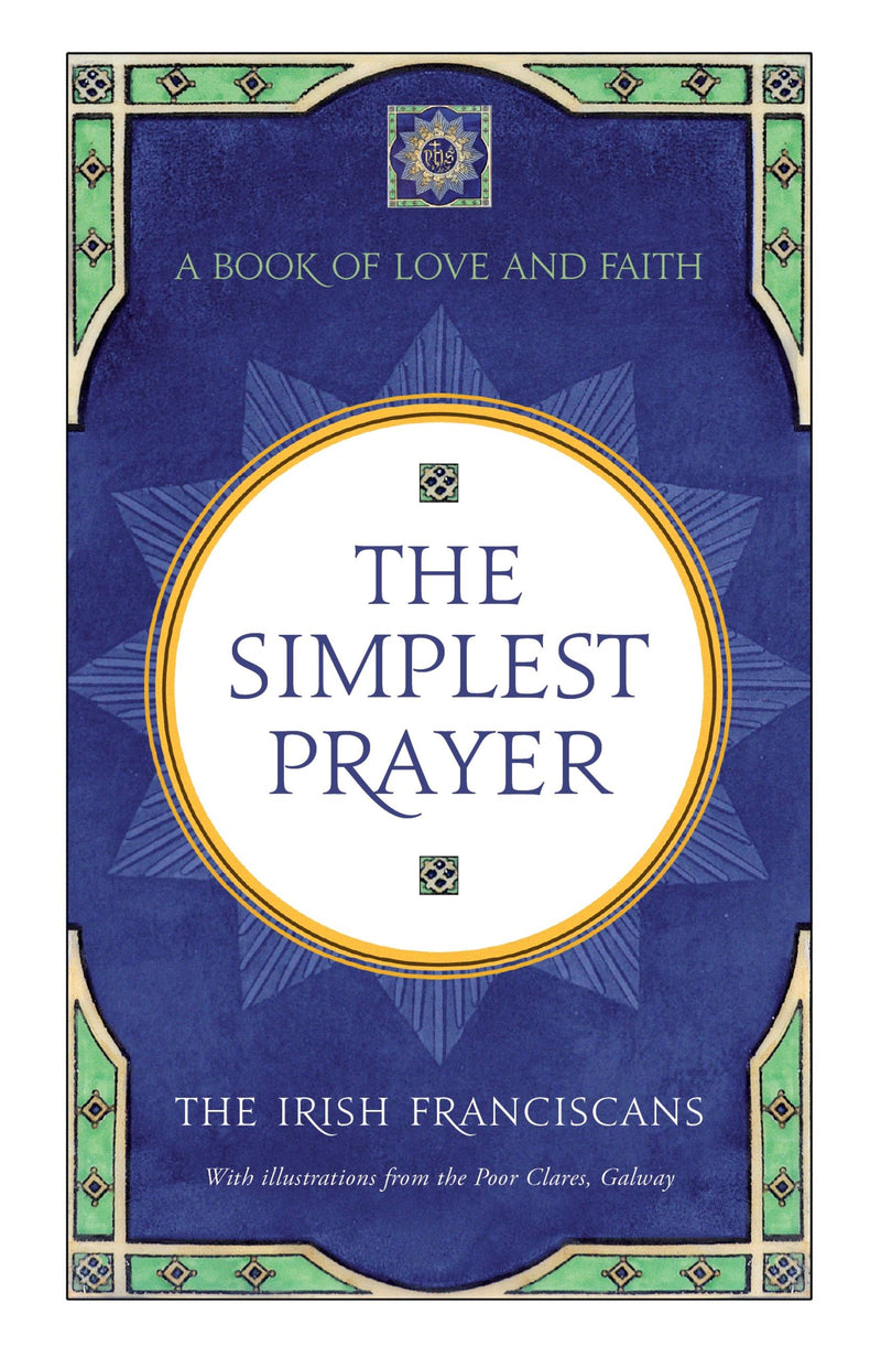 The Simplest Prayer: A Book of Love and Faith