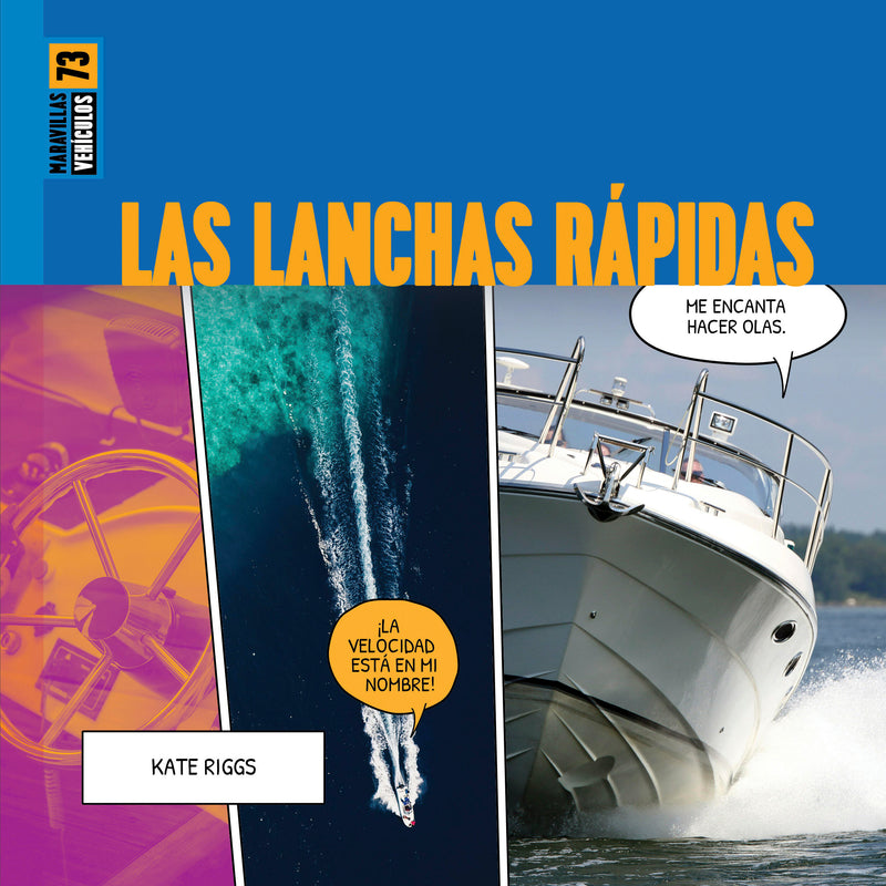 Las lanchas rápidas