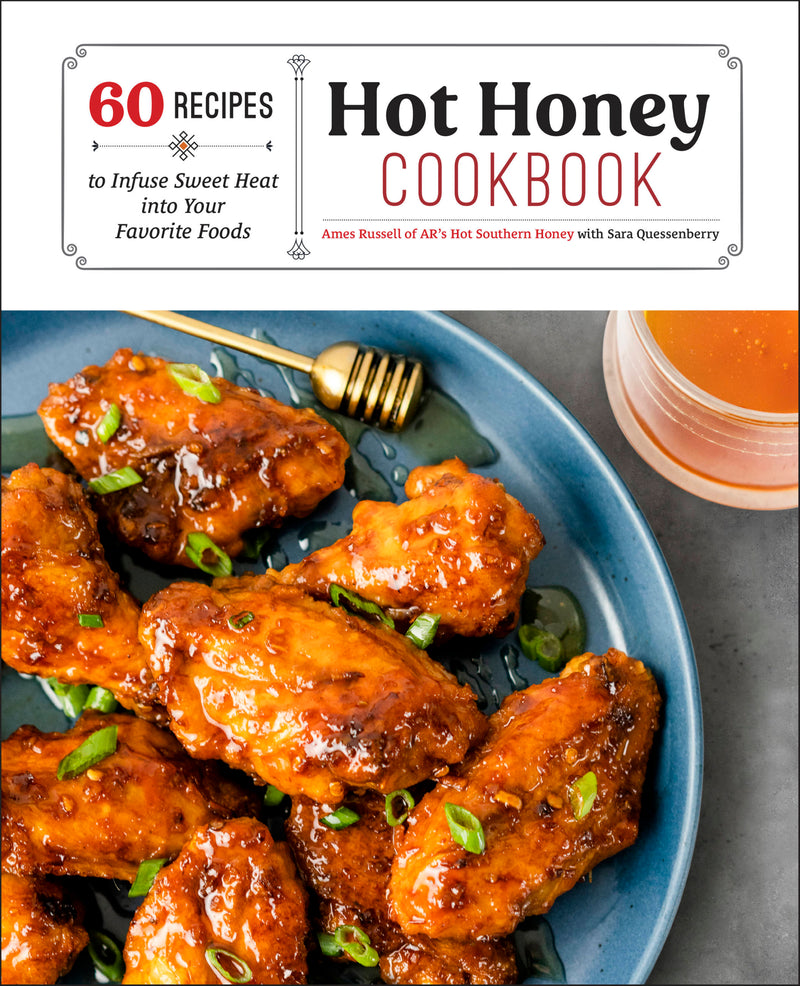 Hot Honey Cookbook