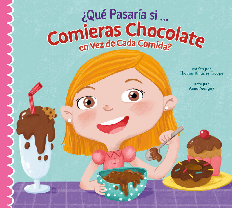 ¿Qué pasaría si solo comieras chocolate?