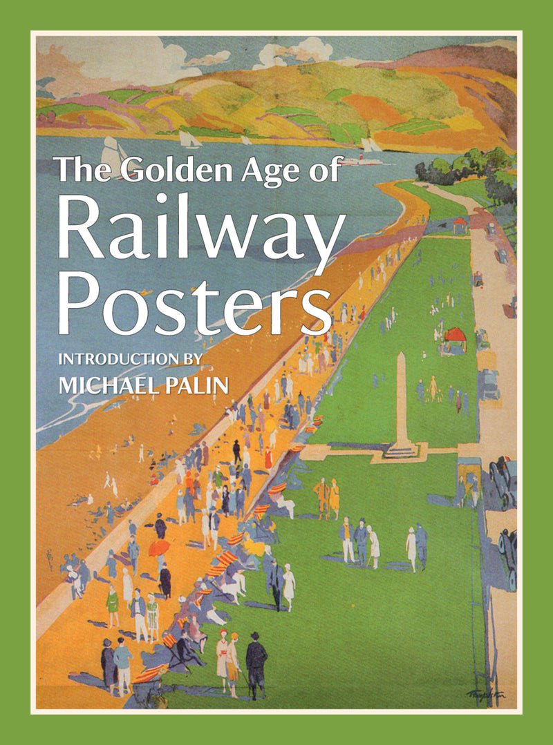 The Golden Age of Railway Posters