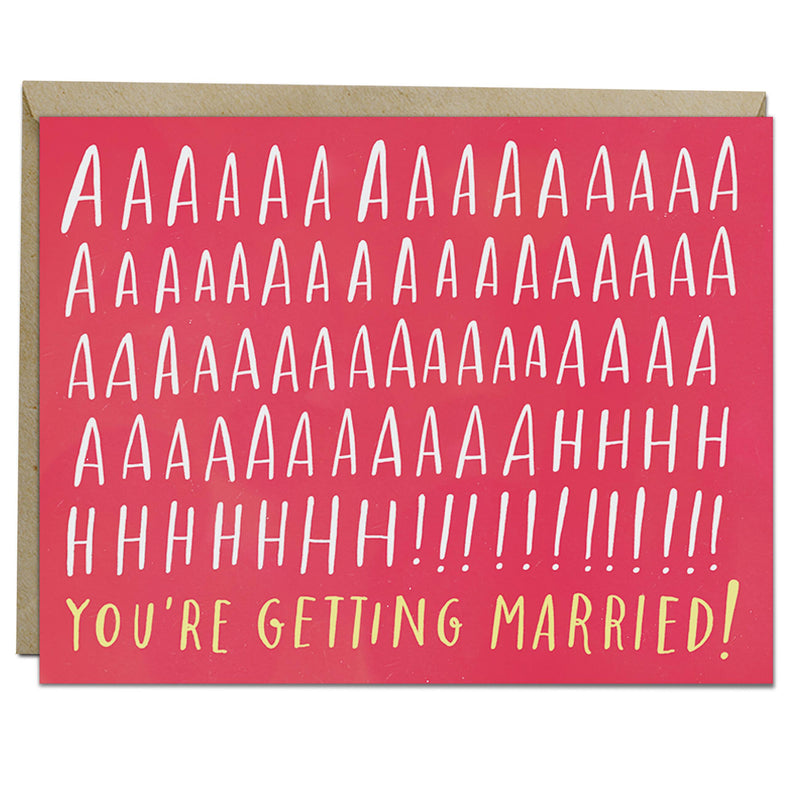 Aaaaaahhh! You're Getting Married! Card