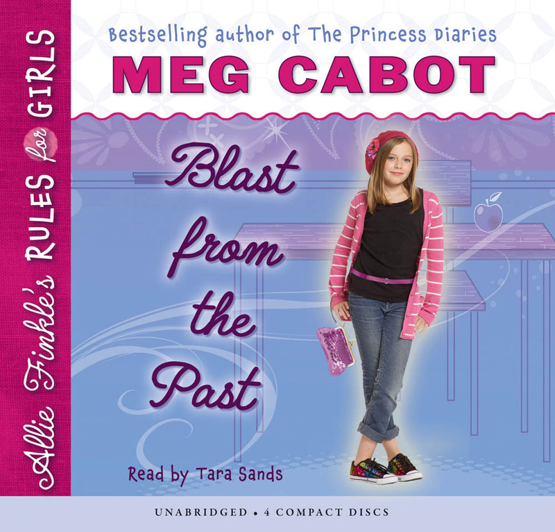 Allie Finkle’s Rules for Girls Book 6: Blast from the Past - Audio Library Edition