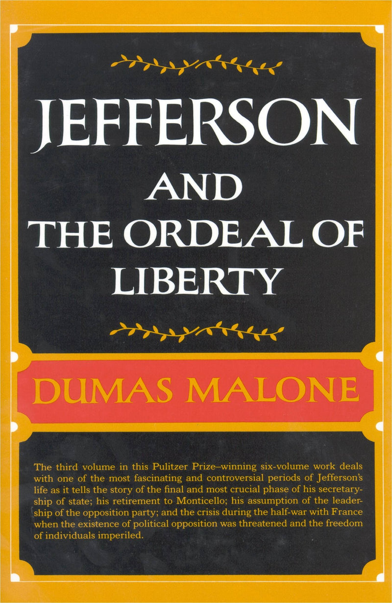 Jefferson and the Ordeal of Liberty - Volume III