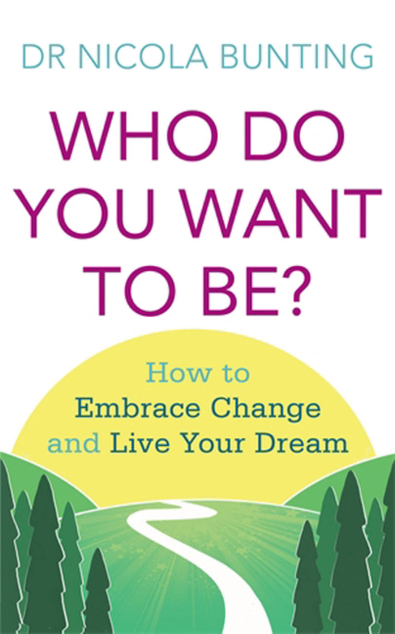 Who Do You Want to Be?