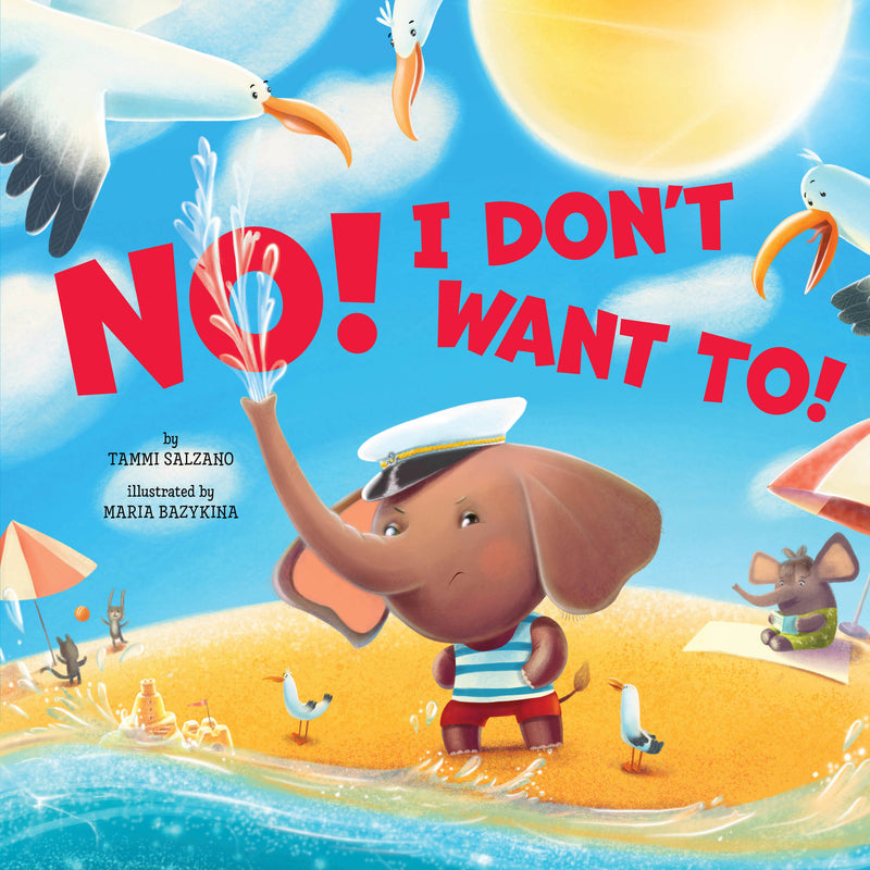 No! I don't want to!