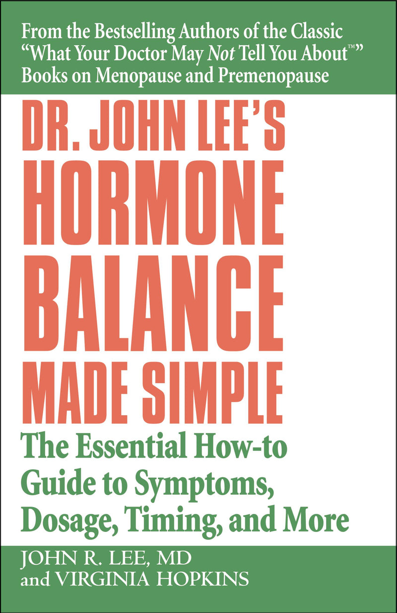 Dr. John Lee's Hormone Balance Made Simple