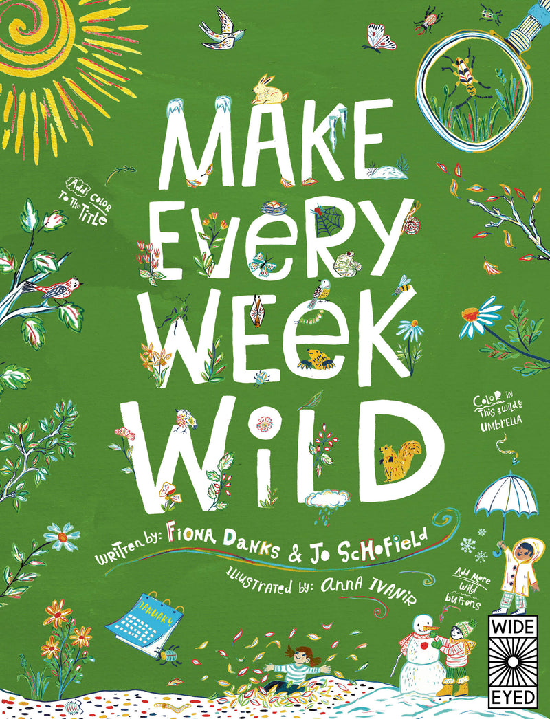Make Every Week Wild