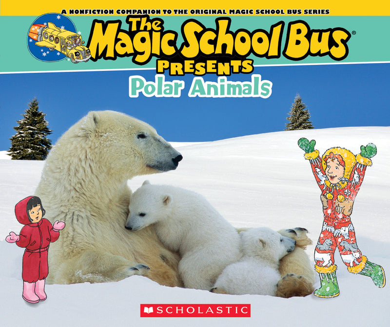 Magic School Bus Presents: Polar Animals
