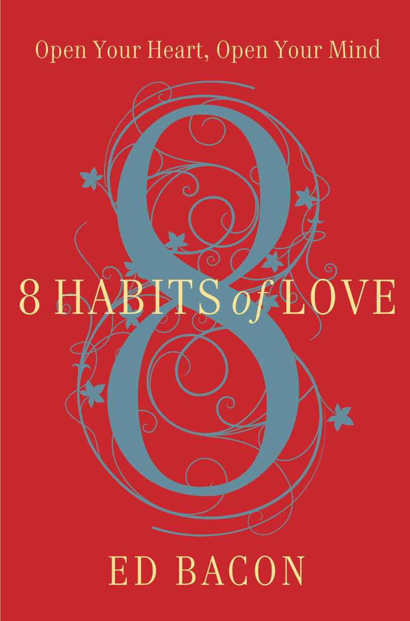 8 Habits of Love