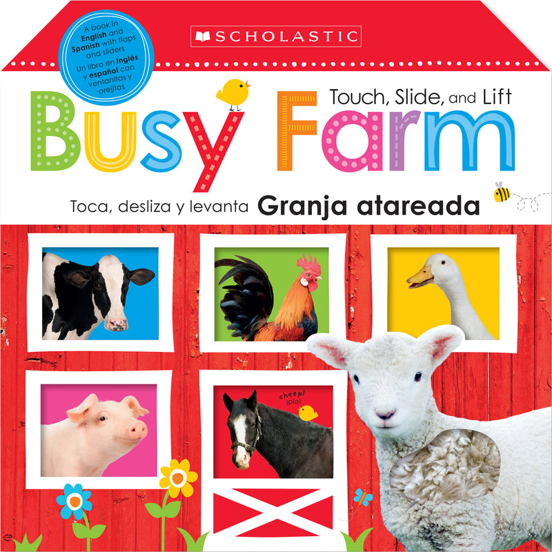 Touch, Slide, and Lift Busy Farm / Toca, desliza y levanta: Granja atareada: Scholastic Early Learners (Bilingual)