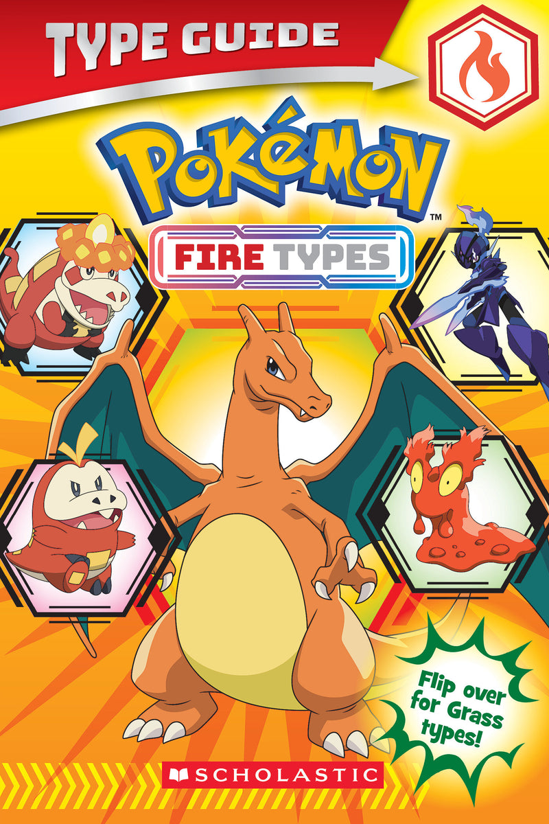 Pokémon Type Guide: Fire Types / Grass Types