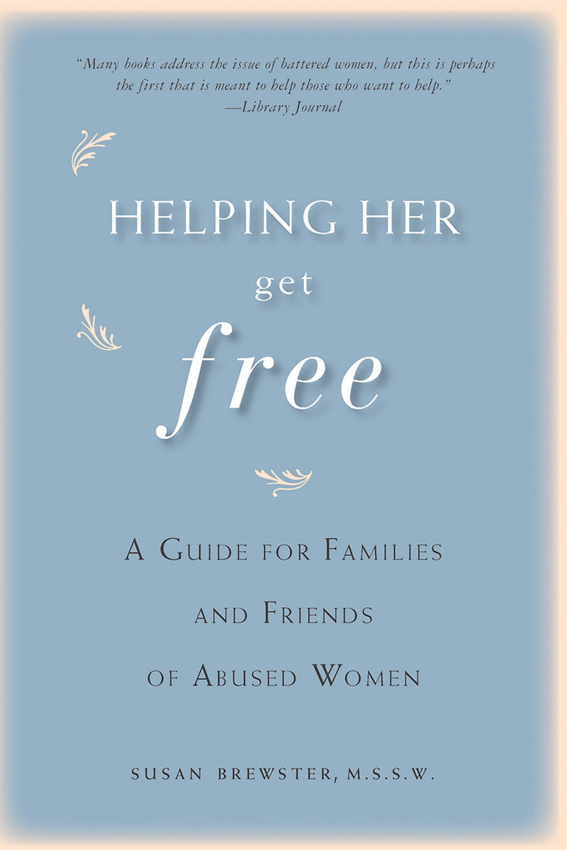 Helping Her Get Free