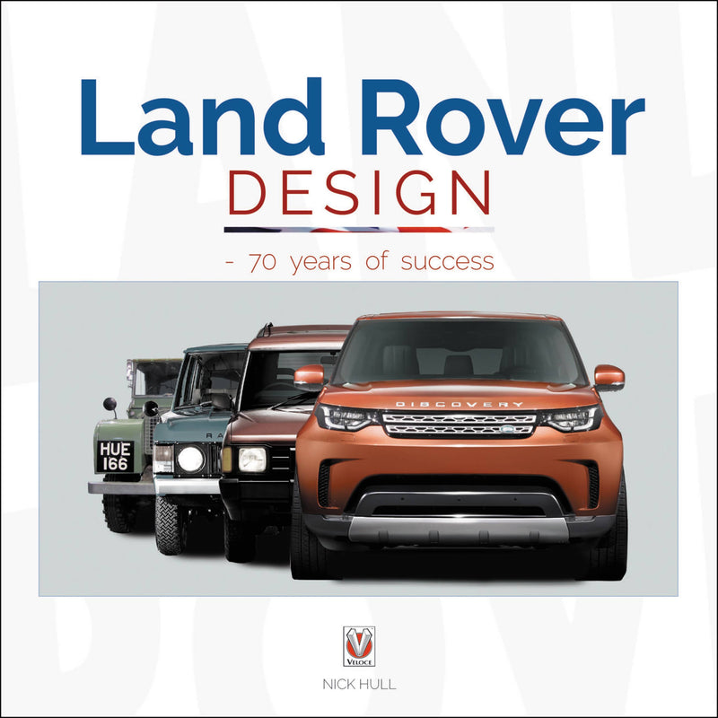 Land Rover Design - 70 Years of Success