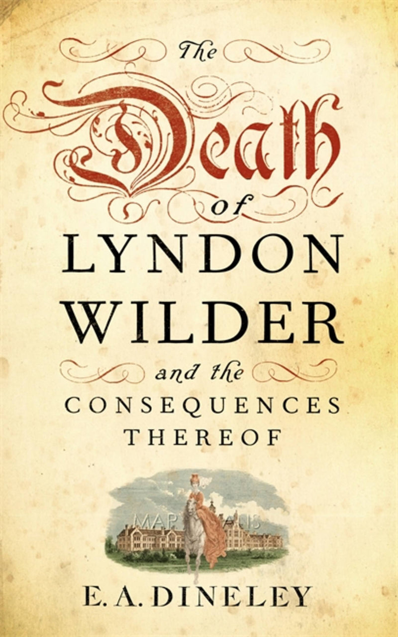 Death Of Lyndon Wilder And The Consequences Thereof