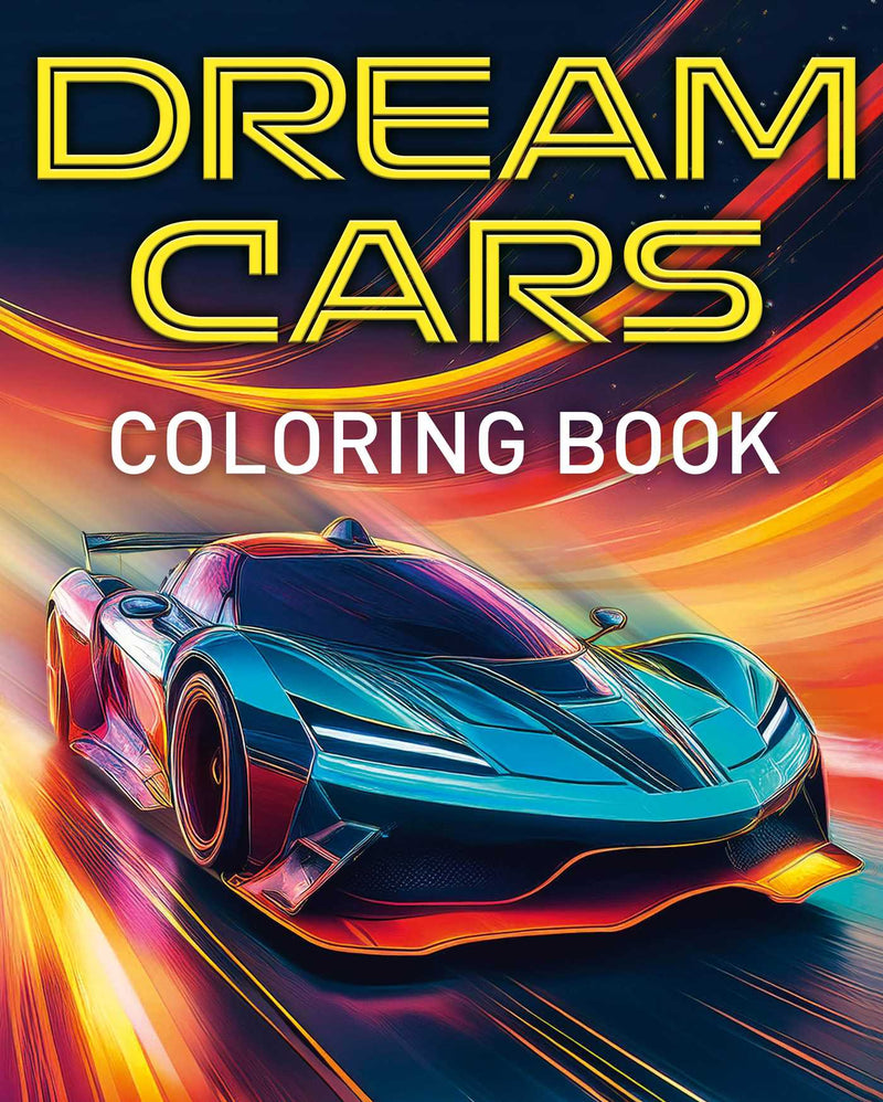 Dream Cars Coloring Book