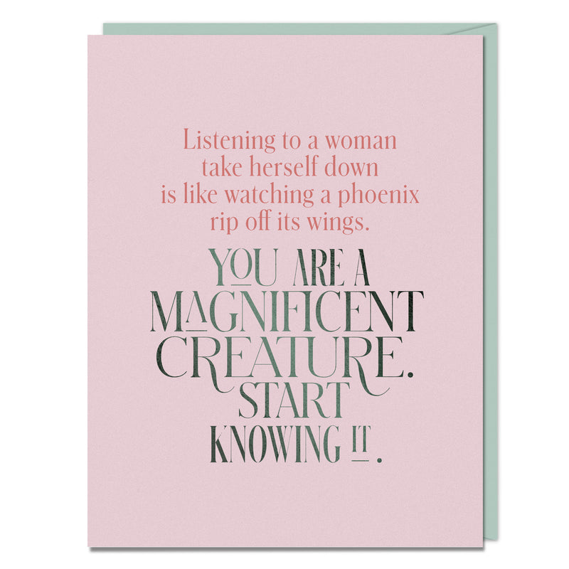 You Are A Magnificent Creature Card