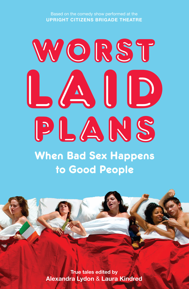 Worst Laid Plans