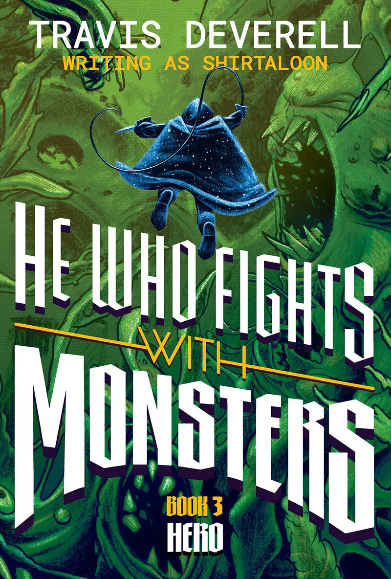 He Who Fights With Monsters, Book 3