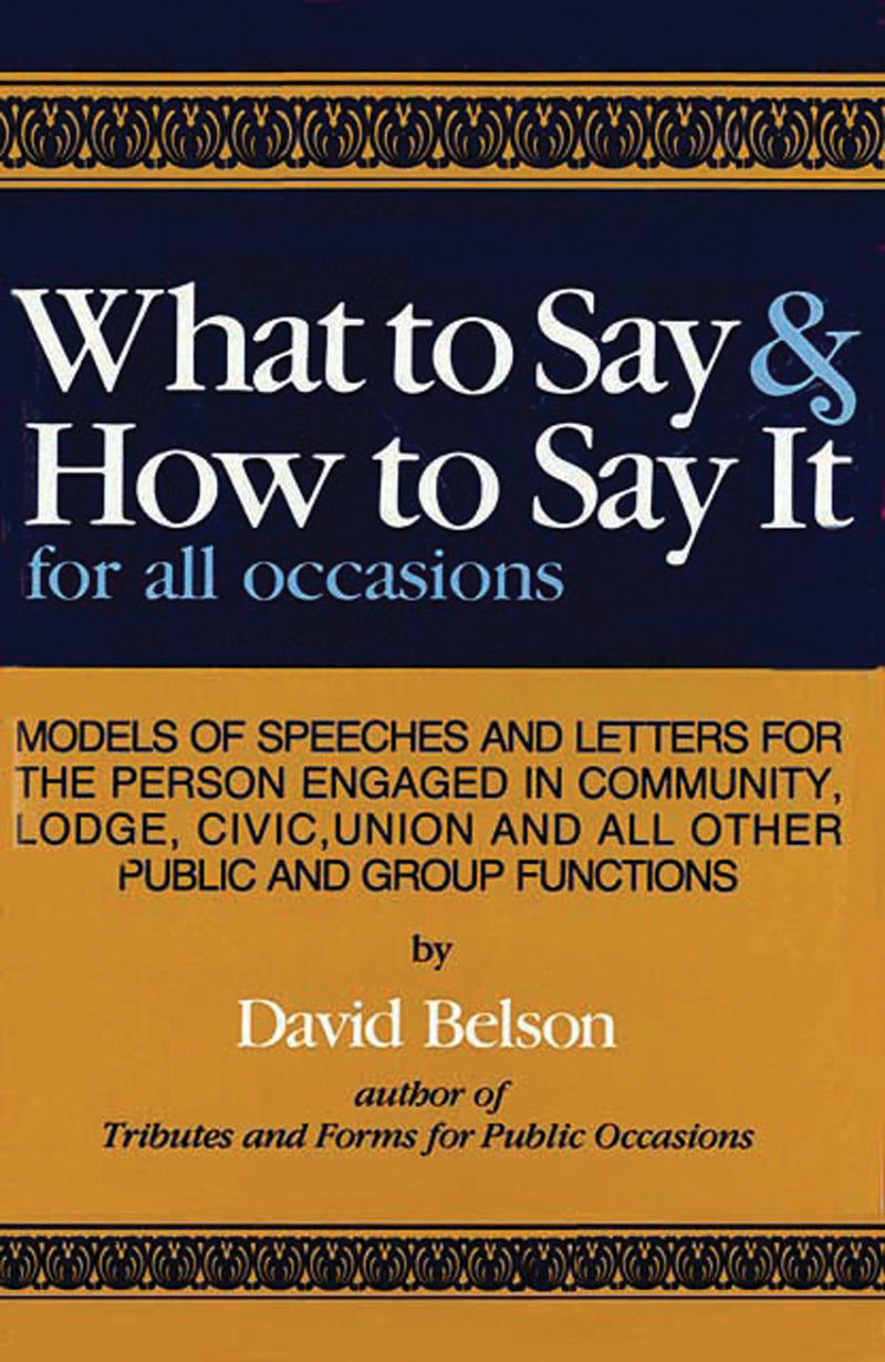What to Say & How To Say It