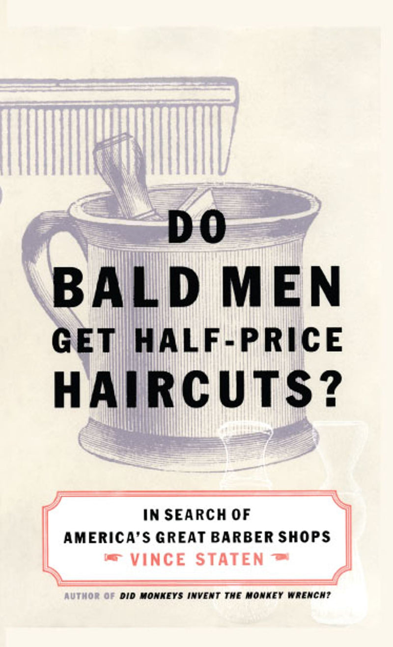 Do Bald Men Get Half-Price Haircuts?