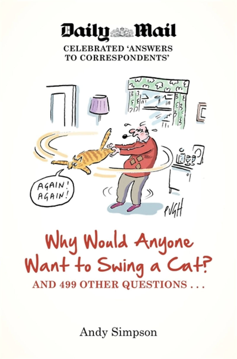 Why Would Anyone Want To Swing A Cat