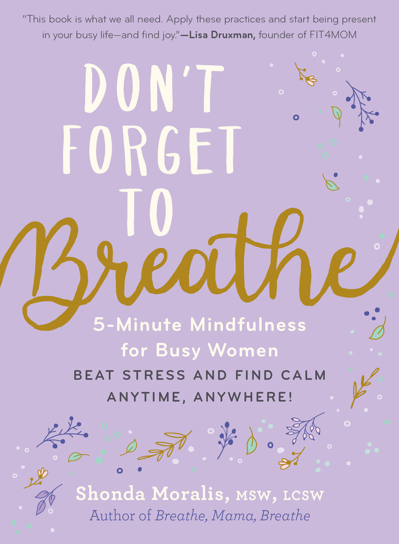 Don't Forget to Breathe