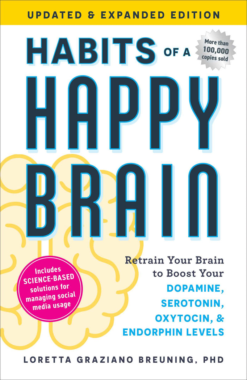 Habits of a Happy Brain, Updated & Expanded Edition