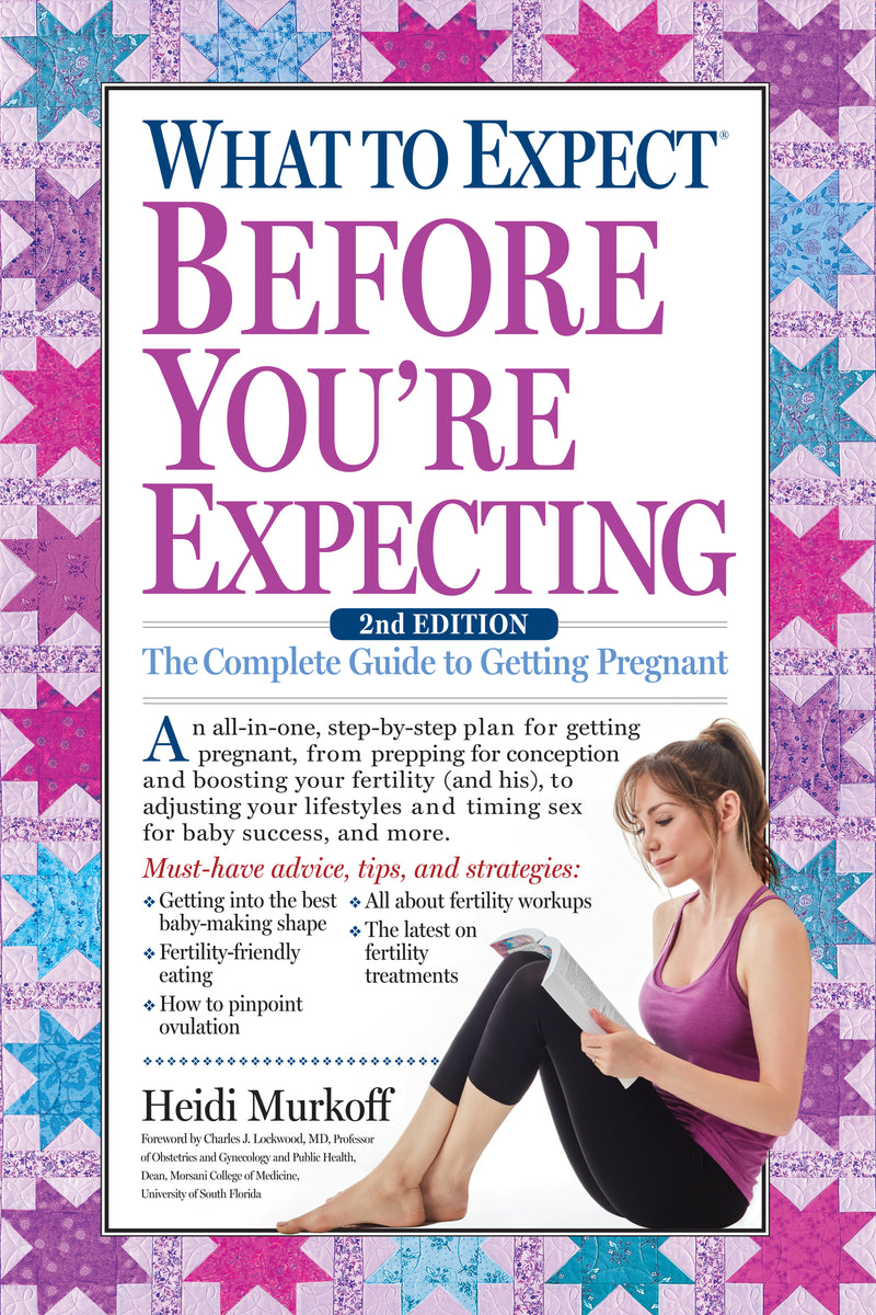 What to Expect Before You're Expecting