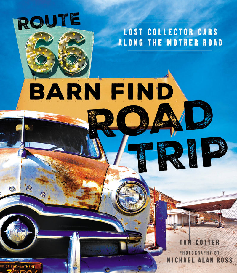 Route 66 Barn Find Road Trip