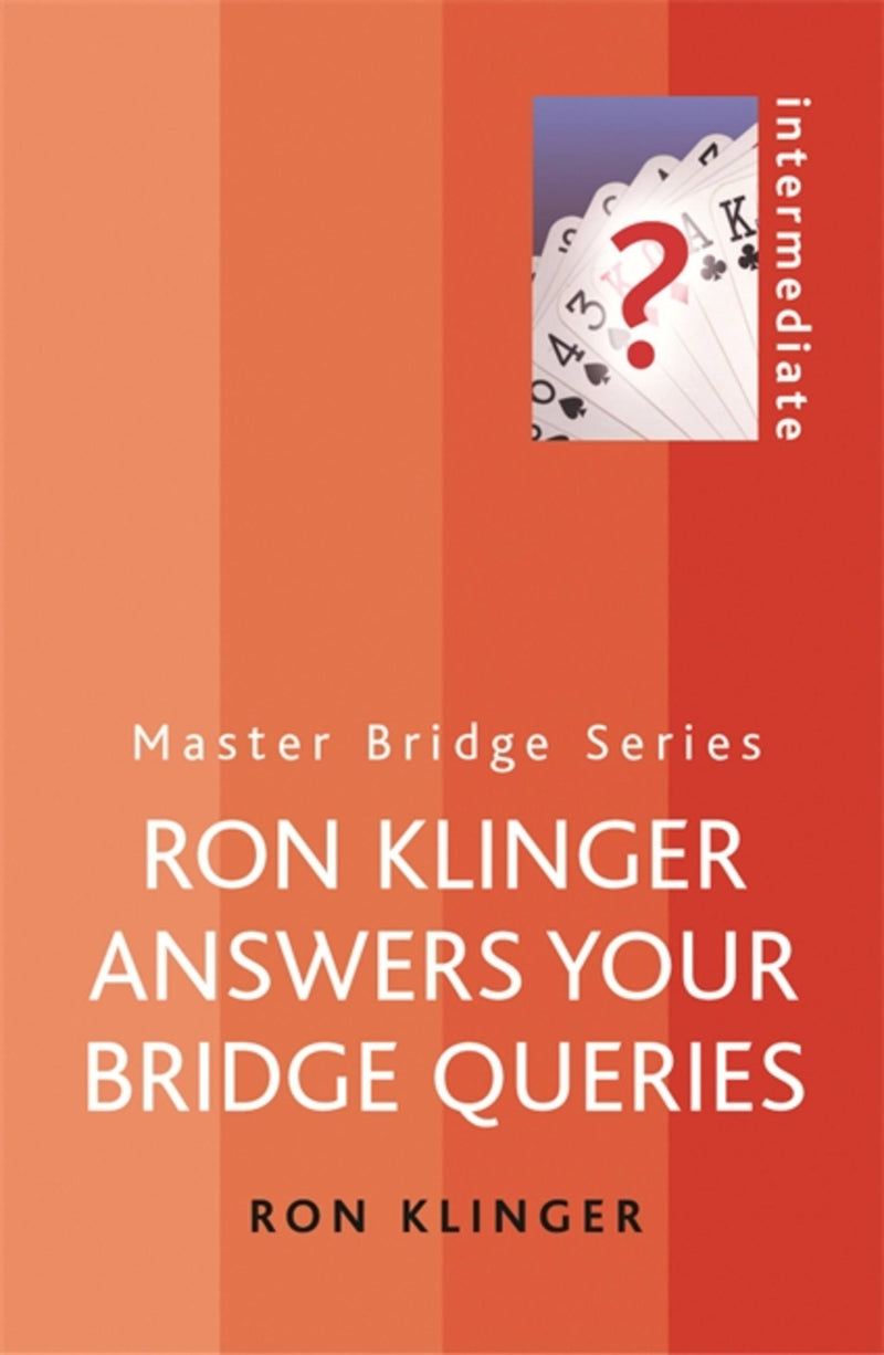Ron Klinger answers your bridge queries