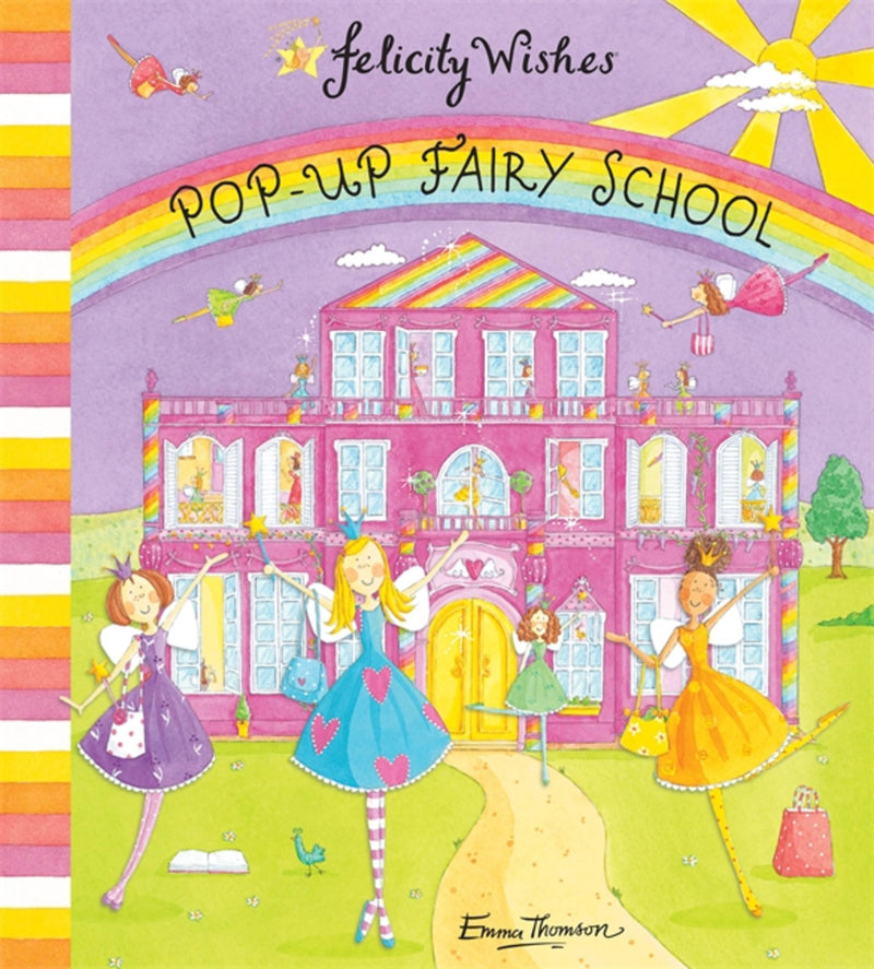 Felicity Wishes Pop-Up Fairy School