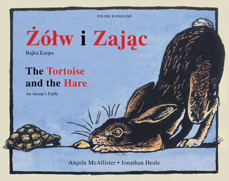 The Tortoise and the Hare (Dual-language Polish/English)