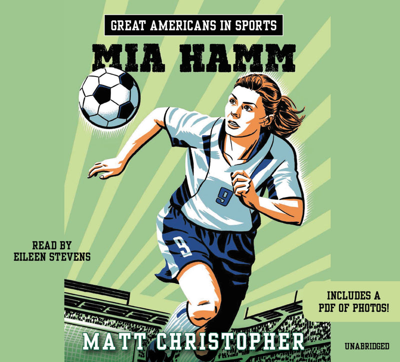Great Americans in Sports:  Mia Hamm
