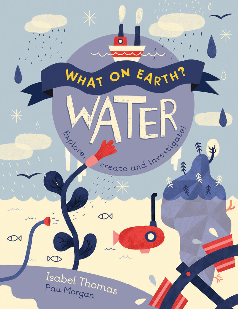 What On Earth?: Water