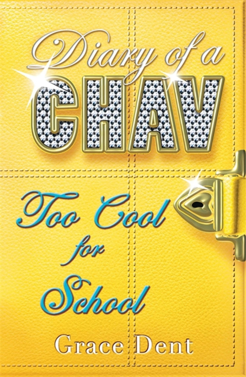 Diary of a Chav: Too Cool for School